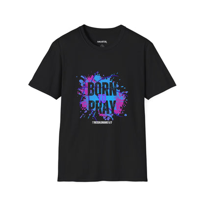 Born to Pray T-Shirt — Inspirational Faith Graphic Tee